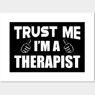 Therapist - Trust me I'm Therapist Posters and Art